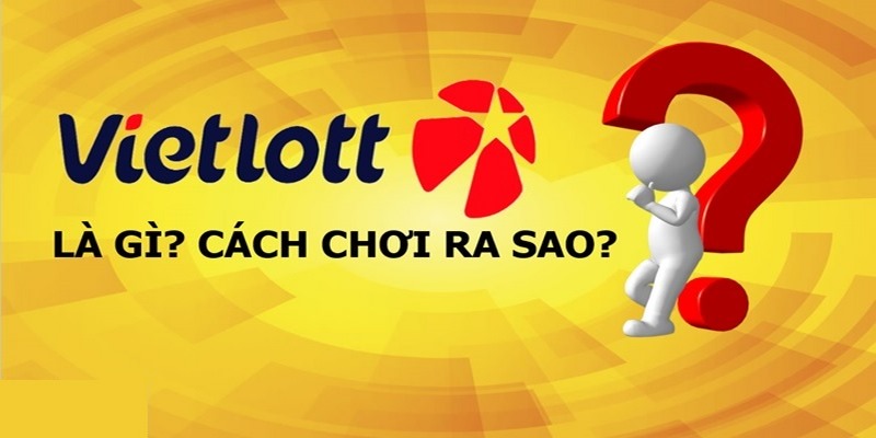 Khái niệm xổ số Vietlott Kubet